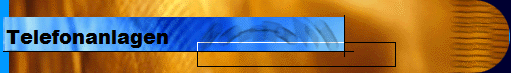  Telefonanlagen 